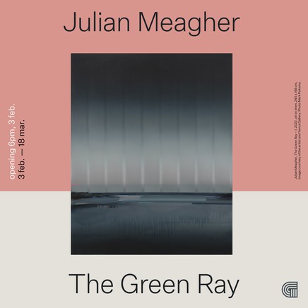 Exhibition Opening: Julian Meagher ‘The Green Ray’, Jacqueline Bradley and 'The Window'