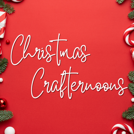 Christmas Crafternoons